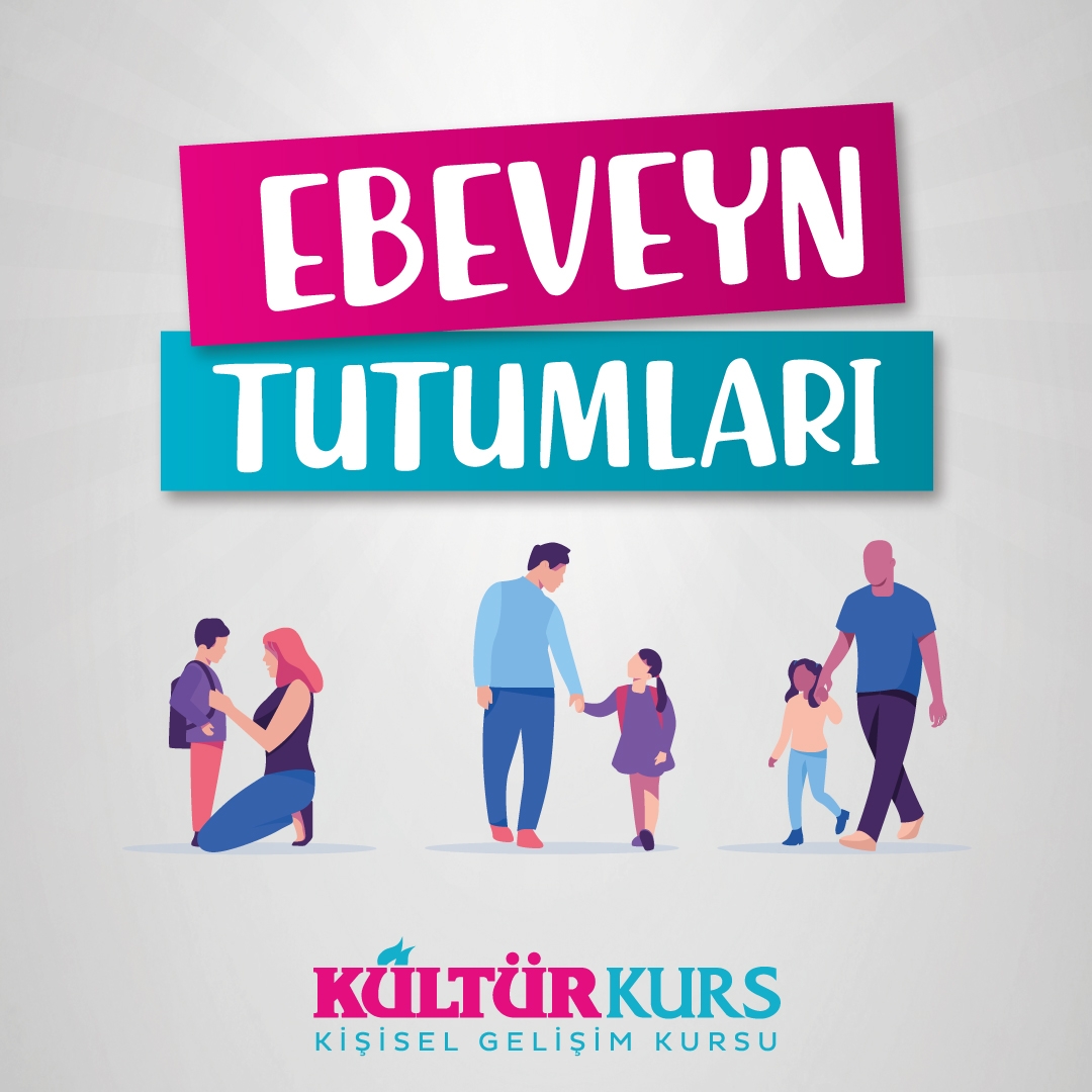 Ebeveyn Tutumları